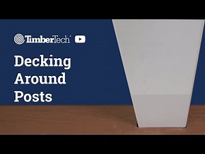 Decking Around Posts - TimberTechUK