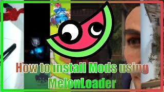How to install Mods with MelonLoader