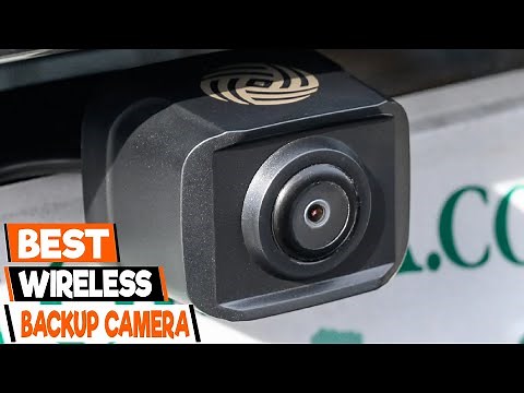 Best Wireless Backup Cameras: A Comprehensive Review