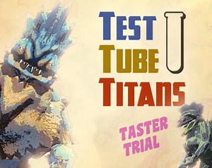 Test Tube Titans: Taster Trial by Ghost Time Games