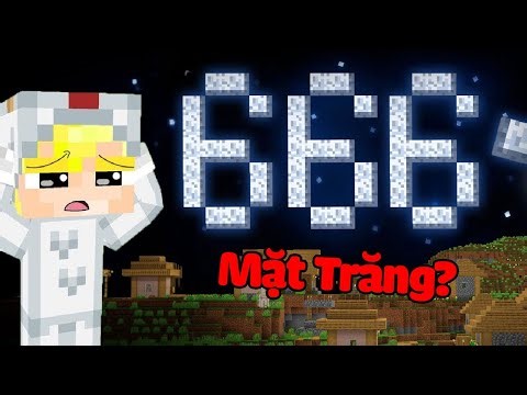 Chạy Ngay Đi Nếu Bạn Thấy Mặt Trăng 666 Trong Minecraft 😨😱