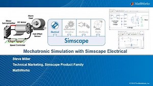 Mechatronic Simulation with Simscape Electrical