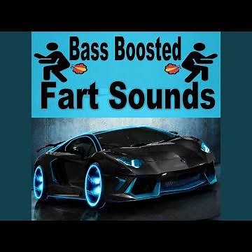 Bass Boosted Fart Sounds