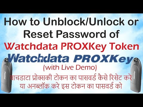 How to Unblock or Unlock or Reset Password of Watchdata PROXKey Token - Live Demo