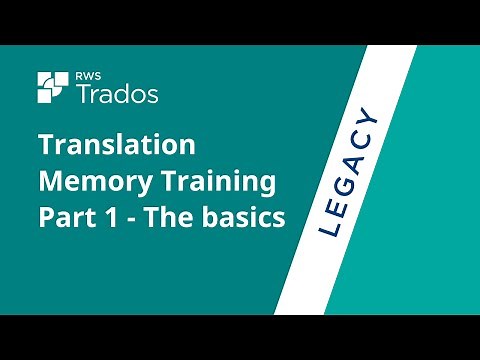 Translation Memory Training Part 1 - The basics