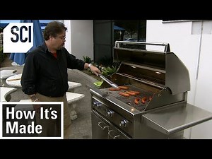 How It's Made: Gas Barbecues