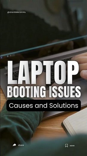 Laptop Booting Issues – Causes and Solutions #laptoprepair #tips #viranitelecom