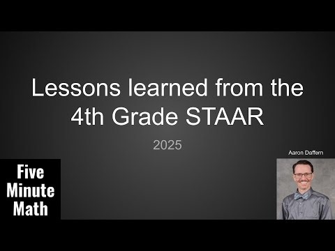 Lessons Learned From the 4th Grade Math STAAR [2025]