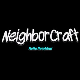 NeighborCraft: The Hello Neighbor Mod!