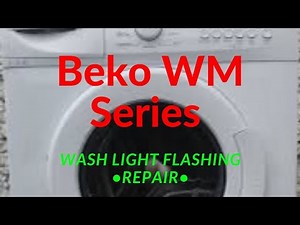 Beko Wash Light Flashing Repair