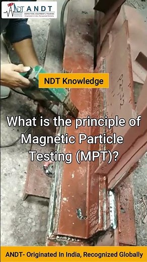 What is the Principle of Magnetic Particle Testing (MPT)? | Best NDT Institute #ANDT #NDT