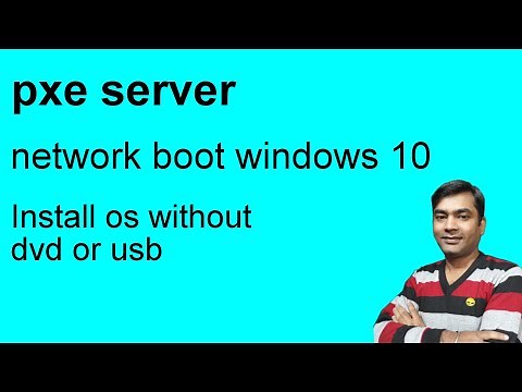 pxe server (serva) - network boot windows 10 - pxe boot (tutorial)