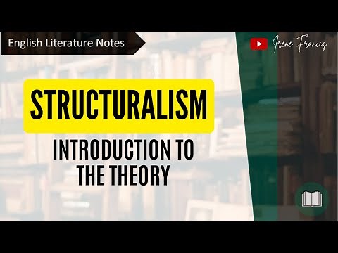 Structuralism | Introduction to the theory | Literary Theory | IRENE FRANCIS