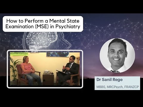 How to Perform a Mental State Examination (MSE) in Psychiatry