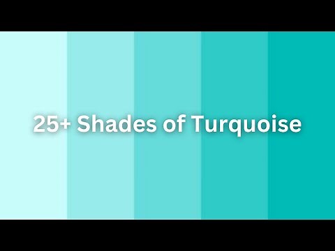 25+ Shades of Turquoise Color with Name #colors #colorshades