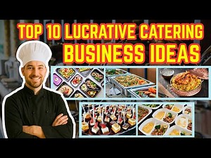 Top 10 Lucrative Catering Business Ideas Start from Home