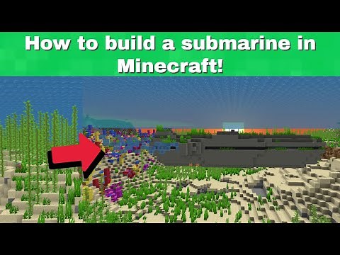 How to build a submarine in Minecraft (tutorial)