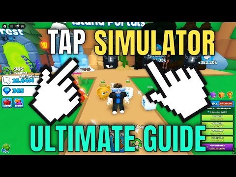 TAP SIMULATOR ULTIMATE GUIDE! (Clicks, Rebirths, Pets) - Roblox