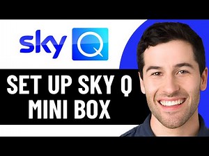 HOW TO SET UP SKY Q MINI BOX 2025! (FULL GUIDE)