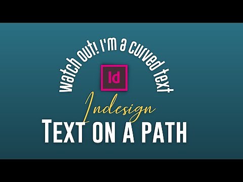 Text on a path in InDesign 2021