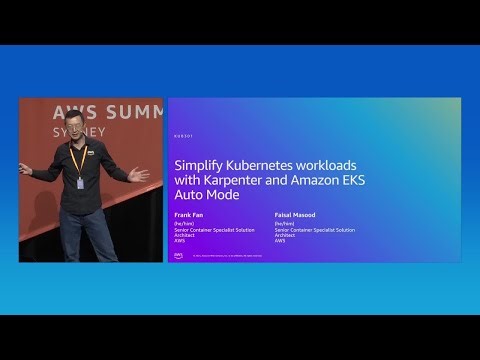 AWS Summit Sydney 2025: Kubernetes workloads with Karpenter & Amazon EKS
