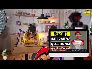Delivery Manager Interview Questions and Answers | Popular Delivery Manager Interview Questions