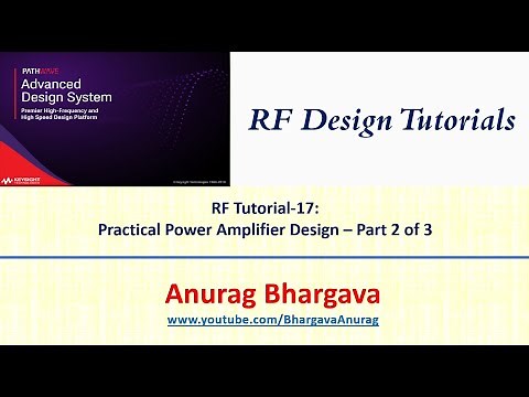RF Design-17: Practical Power Amplifier Design - Part 2
