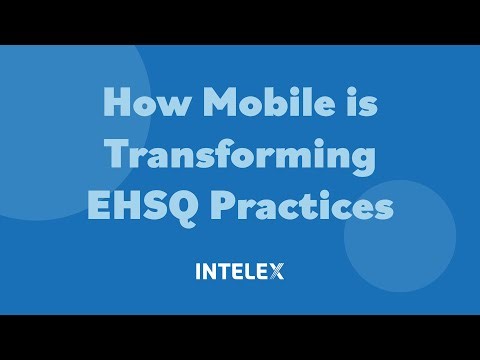 How Mobile Technology Is Revolutionizing EHSQ Engagement and Safety Outcomes