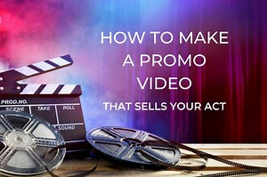 How to Make a Promo Video that Will Get You Bookings | Entertainers Worldwide