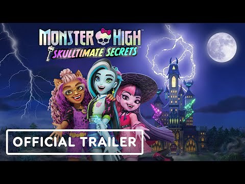 Monster High: Skulltimate Secrets - Official Launch Trailer