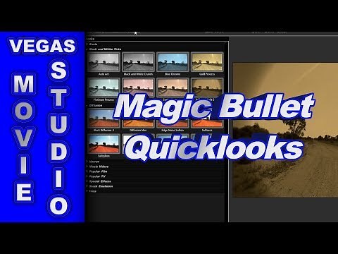 How to Apply Magic Bullet Quick Looks using Sony Movie Studio Platinum