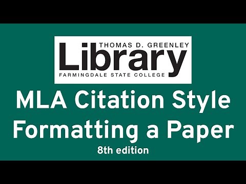 MLA Citation Style: Formatting a Paper (8th edition)