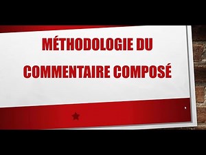 Méthodologie du commentaire composé en français