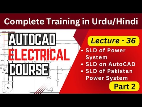 SLD of Power System | Auto CAD Electrical Course in Urdu/Hindi | Lecture 36