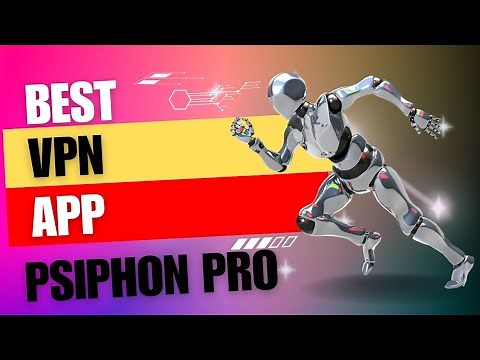 How To Change Your Location Across All Countries With Psiphon Pro (Free)