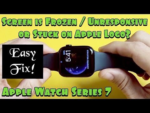 Apple Watch 7: Screen is Frozen, Unresponsive or Stuck on Apple Logo (Easy Fix)