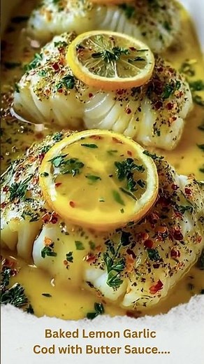 Baked Lemon Garlic Cod with Butter Sauce