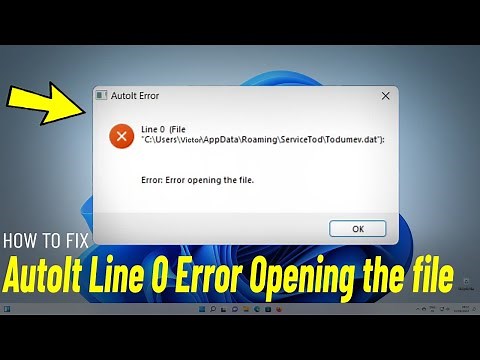 Fix AutoIt Line 0 in Windows 11 | How To Solve autoIt Error Opening the file windows 11 ✔️