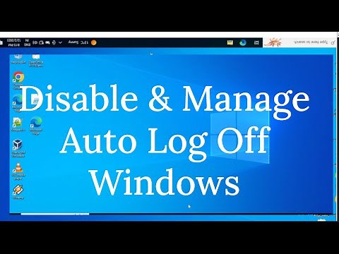 Manage & Disable Auto Log Off in Windows