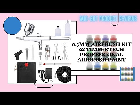 0.3mm Airbrush kit, TIMBERTECH Professional Airbrush Paint and more unboxing, setup and demo