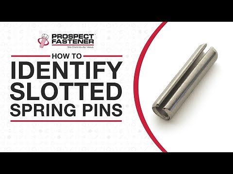 How to Identify Slotted Spring Pins