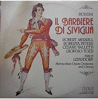 Rossini, Robert Merrill, Roberta Peters, Cesare Valletti, Fernando Corena, Erich Leinsdorf, Metropolitan Opera Orchestra And Chorus - Il Barbiere Di Siviglia