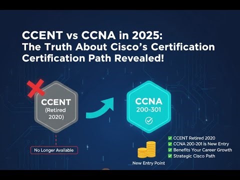 CCENT vs. CCNA in 2025: The Truth About Cisco's Certification Path Revealed!