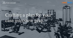 Case interview preparation plans