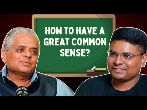 How to Develop Great Common Sense – Lt Gen (Retd) Raj Shukla | Hindi Podcast