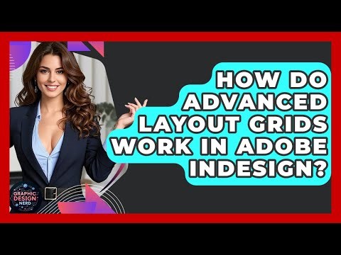 How Do Advanced Layout Grids Work In Adobe InDesign? - Graphic Design Nerd