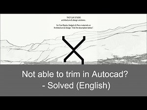 Not able to trim in Autocad? - Solved (English)