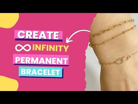 54. Infinity Permanent Bracelet Idea Hack - Free Permanent Jewelry Training