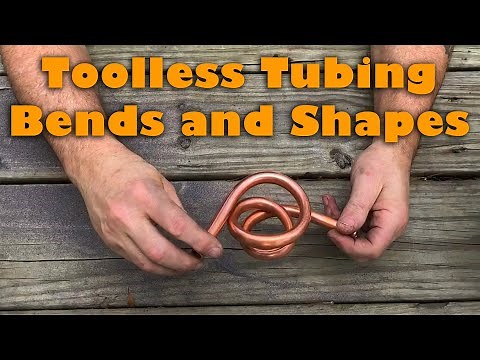 DIY Toolless Tubing Bends and Shapes