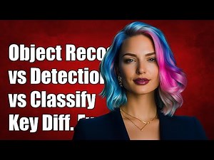 Object Recognition vs Detection vs Classification: Key Differences Explained